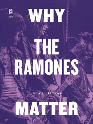 cover image of Why the Ramones Matter